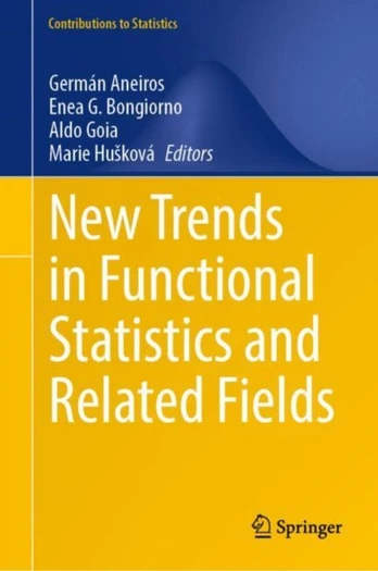 New Trends in Functional Statistics and Related Fields