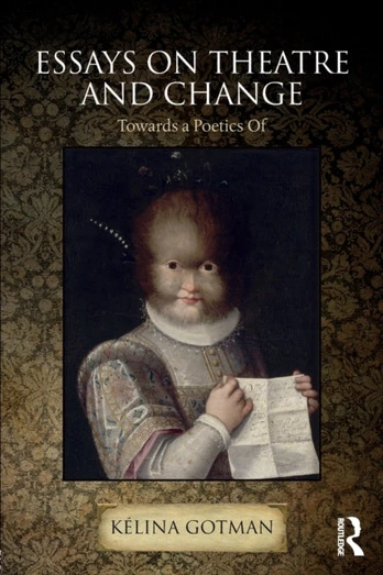 Essays on Theatre and Change