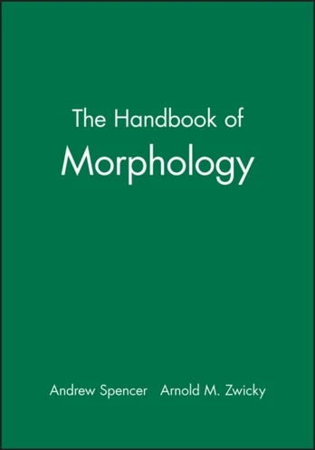 Handbook of Morphology