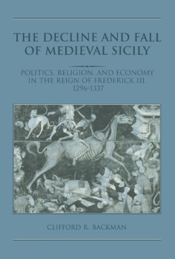 Decline and Fall of Medieval Sicily