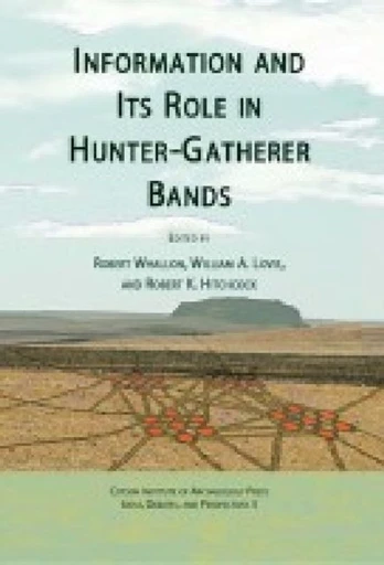 Information and Its Role in Hunter-Gatherer Bands