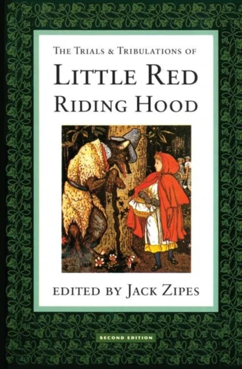 Trials and Tribulations of Little Red Riding Hood
