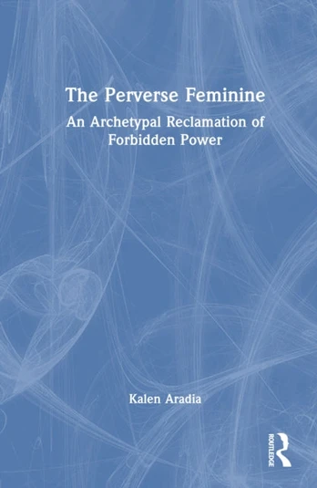 Perverse Feminine