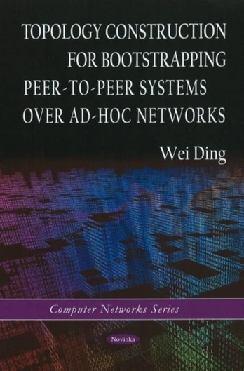 Topology Construction for Bootstrapping Peer-to-Peer Systems Over Ad-Hoc Networks