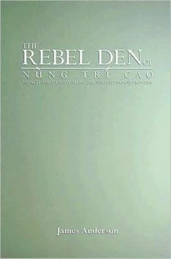 Rebel Den of Nung Tri Cao