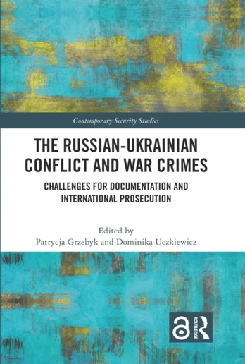 Russian-Ukrainian Conflict and War Crimes