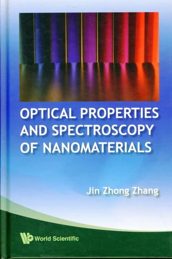 Optical Properties And Spectroscopy Of Nanomaterials