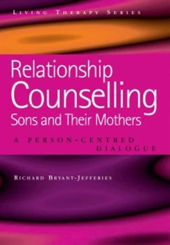 Relationship Counselling - Sons and Their Mothers