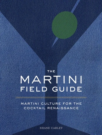 Martini Field Guide