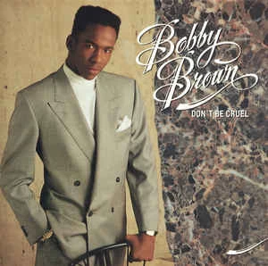 CD Bobby Brown - Don't Be Cruel