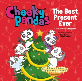 Cheeky Pandas: The Best Present Ever, A Story about Christmas