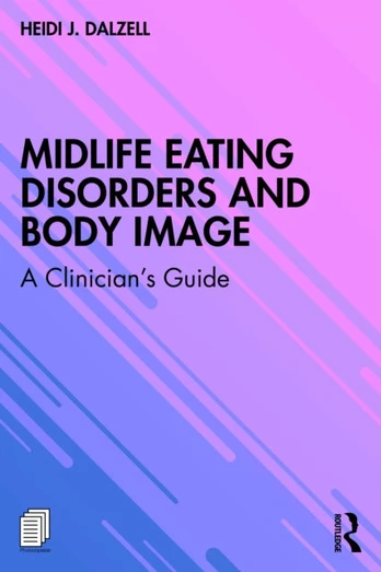 Midlife Eating Disorders and Body Image