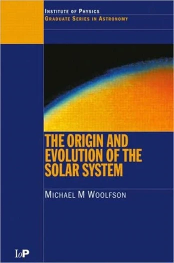 Origin and Evolution of the Solar System