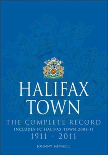 Halifax Town: The Complete Record