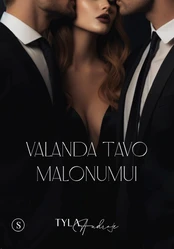 Valanda tavo malonumui kaina