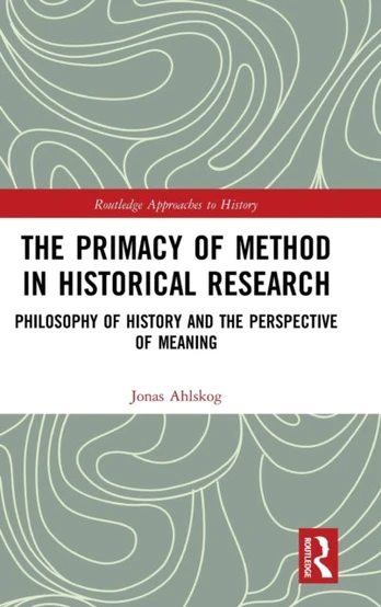 Primacy of Method in Historical Research