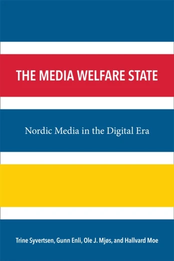 Media Welfare State