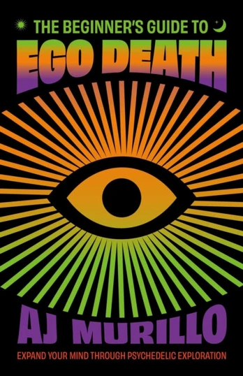 Beginner's Guide to Ego Death
