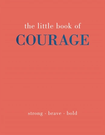 Little Book of Courage