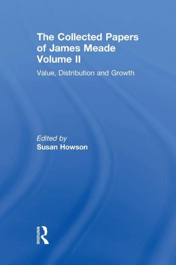 Collected Papers James Meade V2