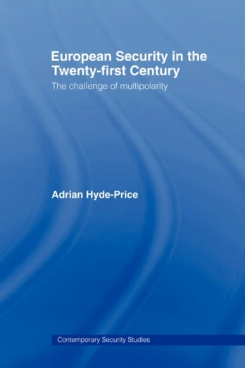 European Security in the Twenty-First Century