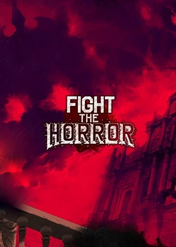 Fight The Horror Steam