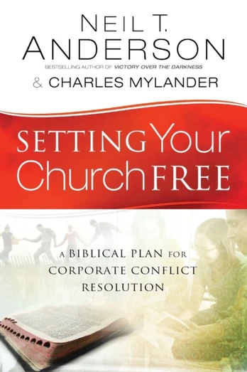 Setting Your Church Free – A Biblical Plan for Corporate Conflict Resolution