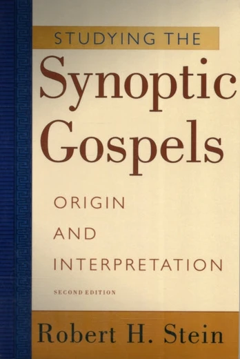Studying the Synoptic Gospels – Origin and Interpretation