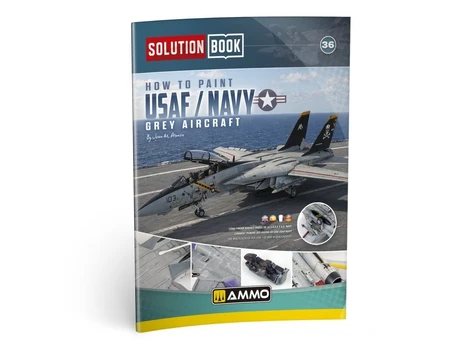 AMMO MIG Solution Book 36: kaip dažyti pilkus USAF ir US Navy lėktuvus 6539