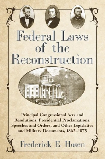 Federal Laws of the Reconstruction