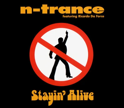 CD N-Trance Featuring Ricardo Da Force – Stayin' Alive
