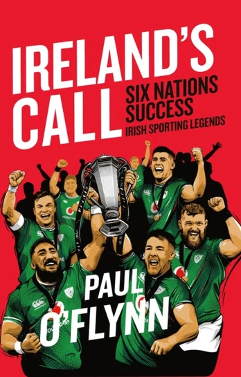 Ireland's Sporting Legends: Ireland's Call