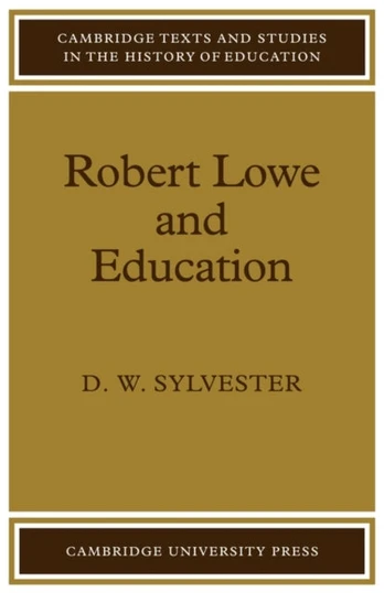 Robert Lowe and Education