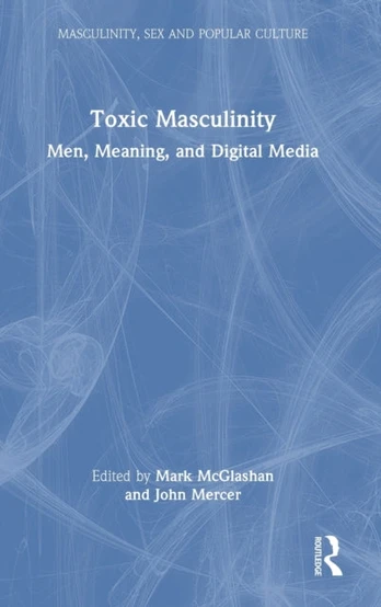 Toxic Masculinity