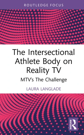 Intersectional Athlete Body on Reality TV