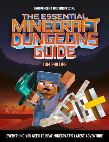 Essential Minecraft Dungeons Guide (Independent & Unofficial)