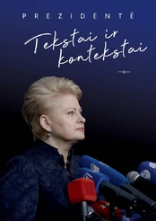 Prezidentė. Tekstai ir kontekstai kaina