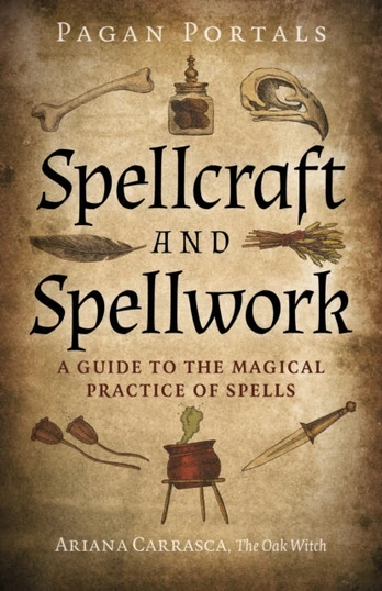 Pagan Portals - Spellcraft and Spellwork