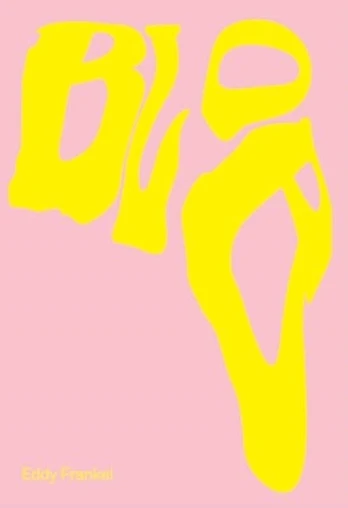 Eddy Frankel: Blob