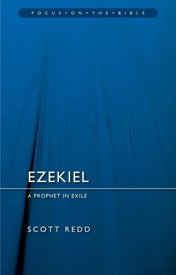 Ezekiel: A Prophet in Exile