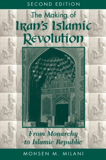 Making Of Iran's Islamic Revolution