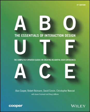 About Face, The Essentials of Interaction Design