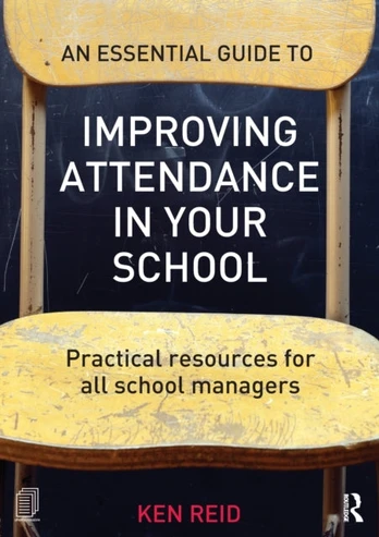 Essential Guide to Improving Attendance in your School
