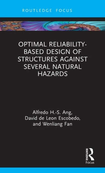 Optimal Reliability-Based Design of Structures Against Several Natural Hazards