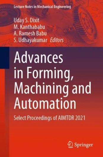 Advances in Forming, Machining and Automation