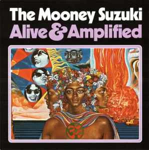 CD The Mooney Suzuki - Alive & Amplified