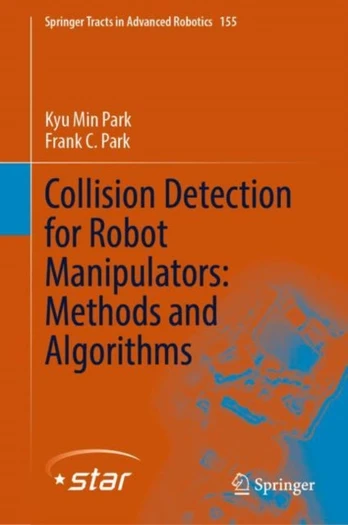Collision Detection for Robot Manipulators: Methods and Algorithms