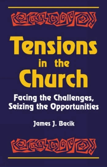 Tensions in the Church