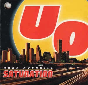 CD Urge Overkill - Saturation