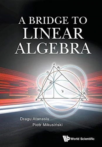 Bridge To Linear Algebra, A